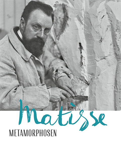 Matisse &ndash; Metamorphosen - 