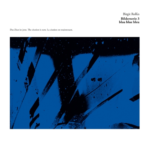 Bilderserie 3 blau blue bleu - Birgit Rolfes