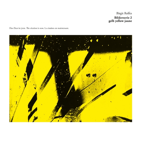Bilderserie 2 gelb yellow jaune - Birgit Rolfes