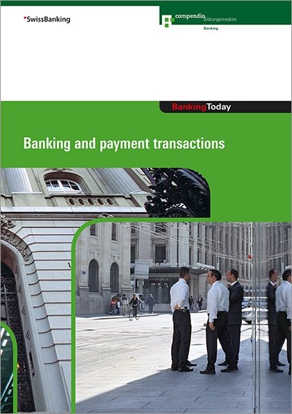 Banking Today - Banking and payment transactions - Ronny Wallnöfer, Thomas Hirt