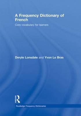 Frequency Dictionary of French -  Yvon Le Bras,  Deryle Lonsdale