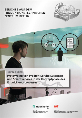 Prototyping von Produkt-Service Systemen und Smart Services in der Konzeptphase des Entwicklungsprozesses