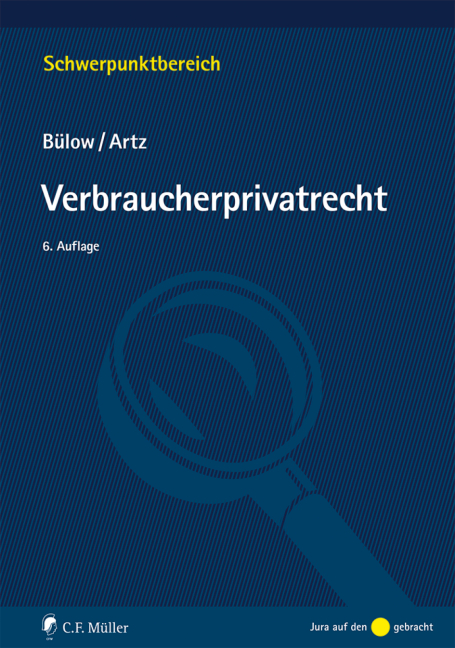 Verbraucherprivatrecht - Peter B&uuml;low, Markus Artz