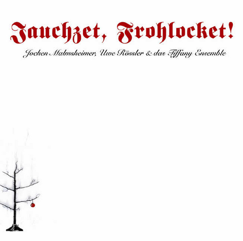 Jauchzet, Frohlocket - Jochen Malmsheimer