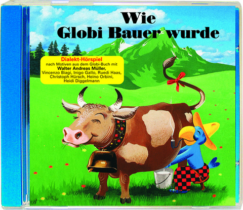 Wie Globi Bauer wurde - Susanne Rymann