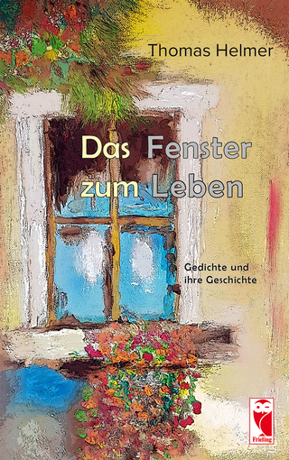 Das Fenster zum Leben