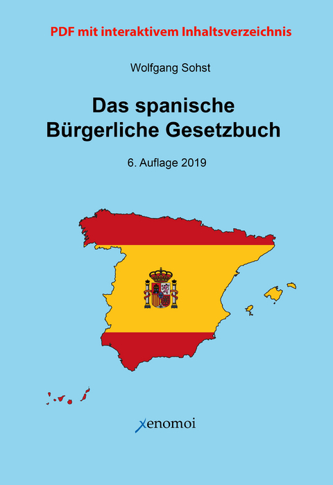 Das spanische B&uuml;rgerliche Gesetzbuch (PDF Version) - Wolfgang Sohst