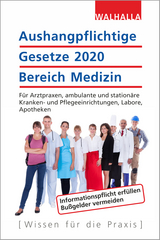 Aushangpflichtige Gesetze 2020 Bereich Medizin -  Walhalla Fachredaktion