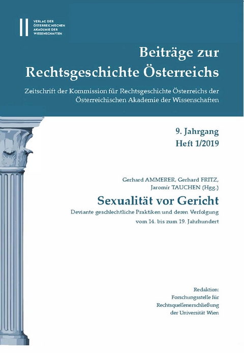 Beitr&auml;ge zur Rechtsgeschichte &Ouml;sterreichs, 9. Jahrgang, Heft 1/2019 - 