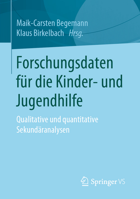 Forschungsdaten f&uuml;r die Kinder- und Jugendhilfe - 