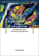 Kompetenzen voll entfaltet - 