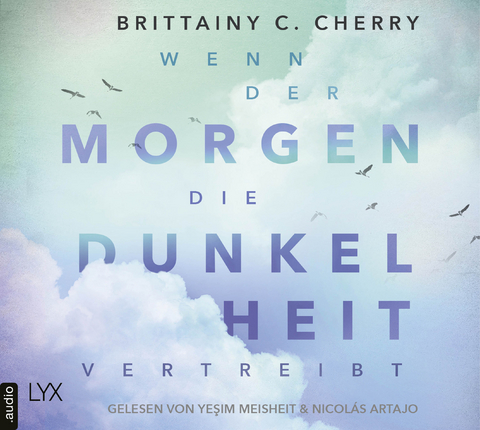 Wenn der Morgen die Dunkelheit vertreibt - Brittainy C. Cherry