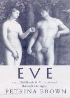 Eve -  Petrina Brown