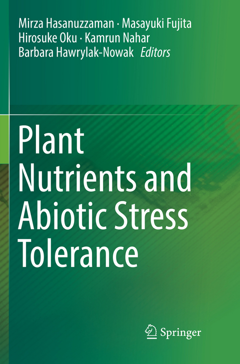 Plant Nutrients and Abiotic Stress Tolerance - 