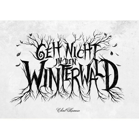 Geh nicht in den Winterwald - Clint Krause, Adrian Lauer