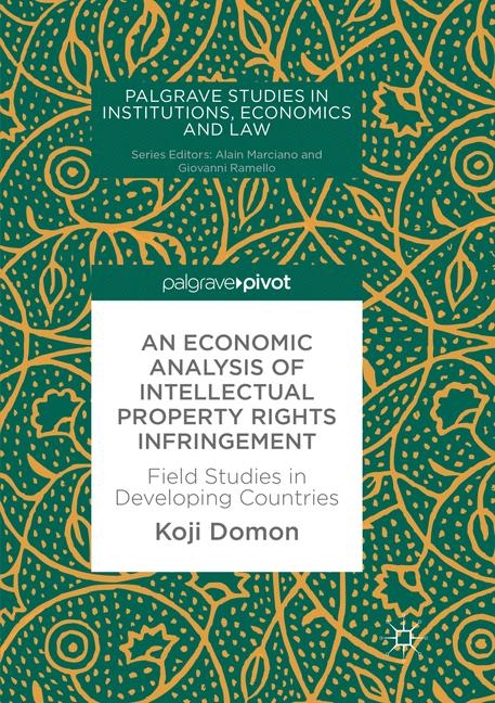 An Economic Analysis of Intellectual Property Rights Infringement - Koji Domon