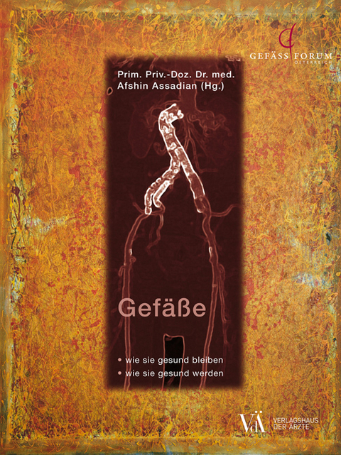 Gef&auml;&szlig;e - Afshin Assadian, Michael Kaulich, Marcus S&auml;emann, Miriam Elisabeth Kliewer