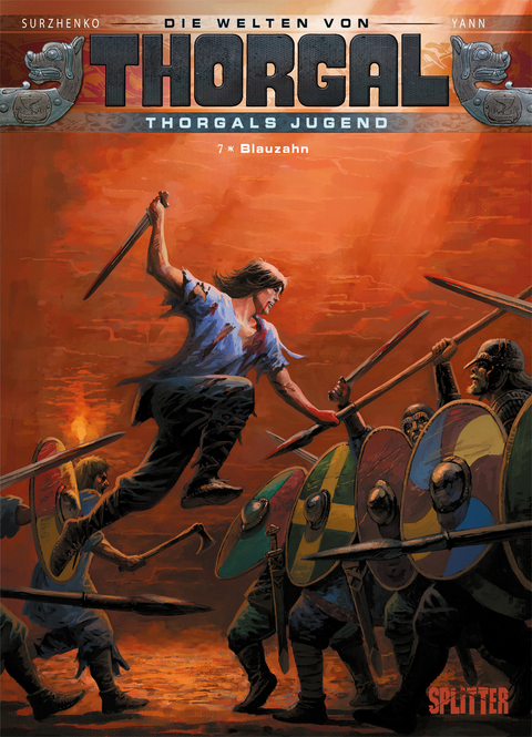 Die Welten von Thorgal - Thorgals Jugend. Band 7 -  Yann