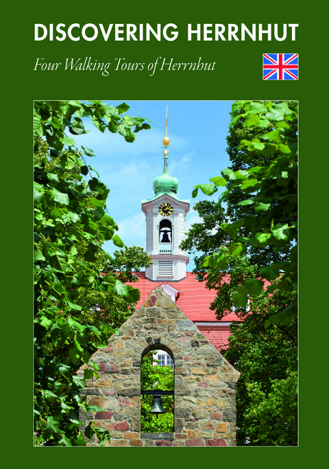 Discovering Herrnhut - Erdmute D. Frank