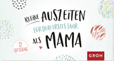 Kleine Auszeiten f&uuml;r dein erstes Jahr als Mama - 