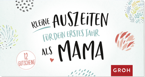 Kleine Auszeiten f&uuml;r dein erstes Jahr als Mama - 