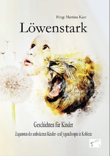 L&ouml;wenstark - 