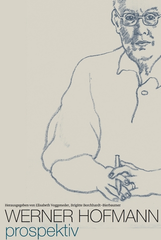 Werner Hofmann. Prospektiv