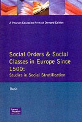 Social Orders and Social Classes in Europe Since 1500
