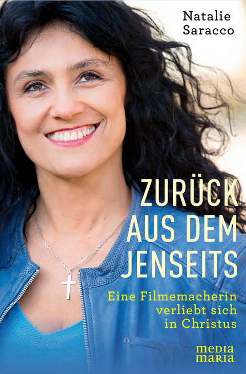 Zur&uuml;ck aus dem Jenseits - Natalie Saracco