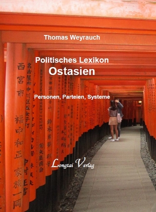 Politisches Lexikon Ostasien