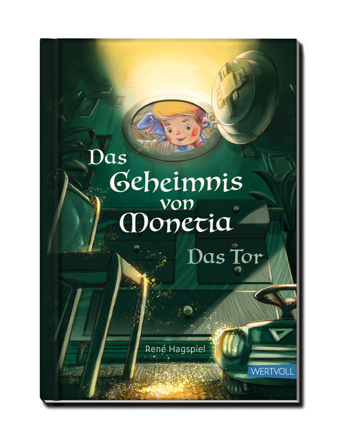 Das Geheimnis von Monetia 1: Das Tor &ndash; Mit Spardinos in einer Abenteuergeschichte spielerisch das Sparen lernen - Ren&eacute; Hagspiel