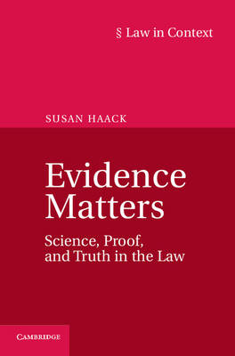 Evidence Matters -  Susan Haack