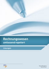Rechnungswesen umfassend repetiert - Gloor, Sascha; Wunderlin, Daniel