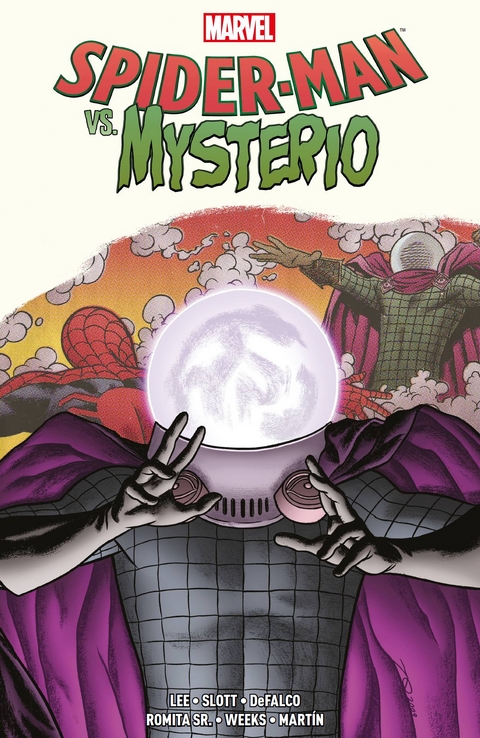 Spider-Man vs. Mysterio - Dan Slott, Marcos Martin, Tom DeFalco, Stan Lee, Fred Van Lente, Don Heck, Barry Kitson, Javier Pulido, John Romita Sr., Lee Weeks