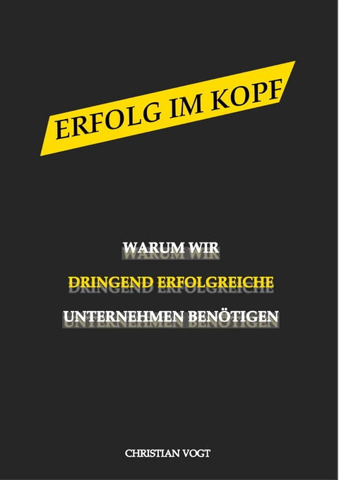 Erfolg im Kopf - Christian Vogt