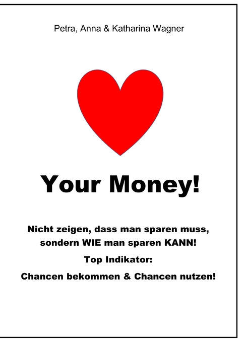 Love your Money! - Petra Wagner