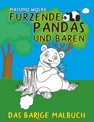 Furzende Pandas und Bären - Das bärige Malbuch