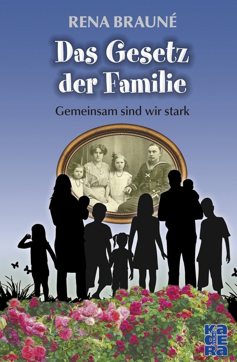 Das Gesetz der Familie - Rena Braun&eacute;