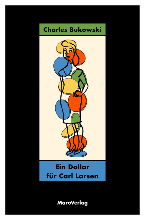 Ein Dollar f&uuml;r Carl Larsen - Charles Bukowski
