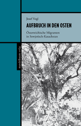Aufbruch in den Osten - Josef Vogl