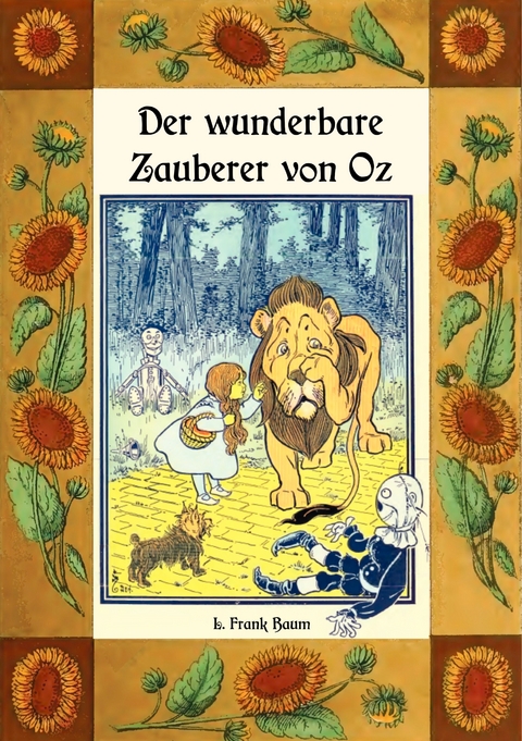 Der wunderbare Zauberer von Oz - Die Oz-B&uuml;cher Band 1 - L. Frank Baum