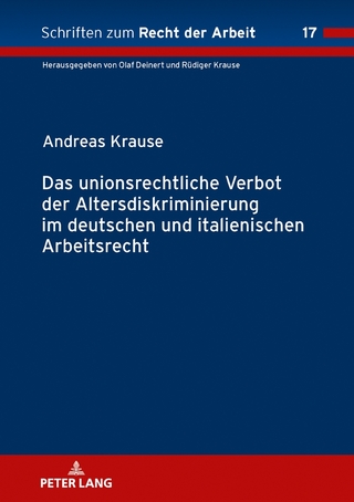 Das unionsrechtliche Verbot der Altersdiskriminierung im deutschen und italienischen Arbeitsrecht