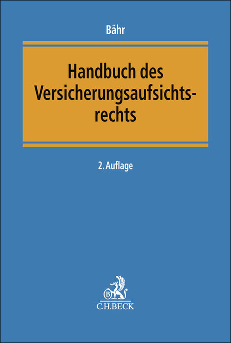 Handbuch des Versicherungsaufsichtsrechts - 