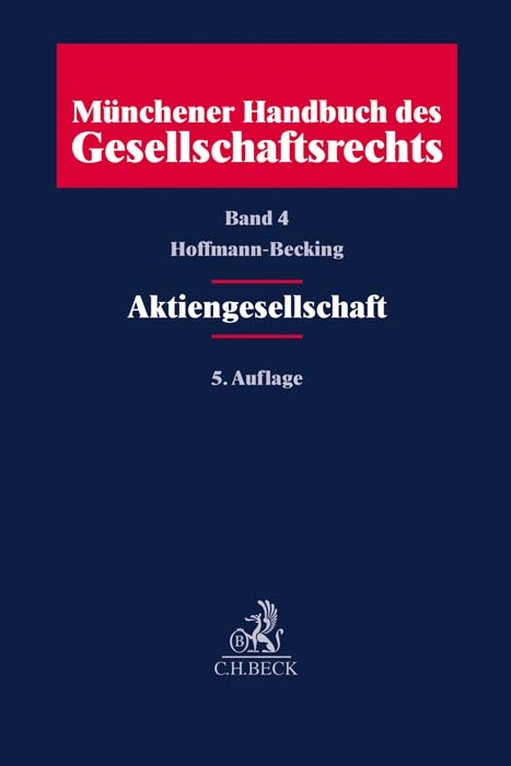 M&uuml;nchener Handbuch des Gesellschaftsrechts Bd 4: Aktiengesellschaft - 