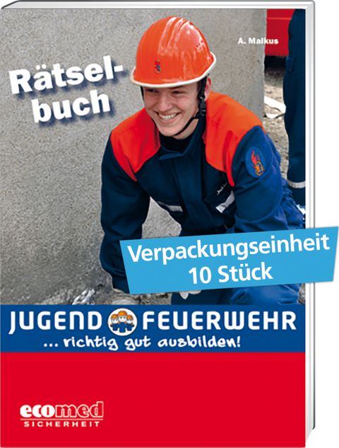 R&auml;tselbuch f&uuml;r die Jugendfeuerwehr - Band 1 - Anja Malkus