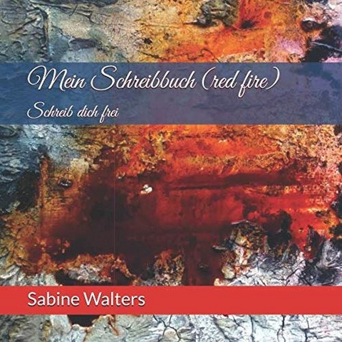 Mein Schreibbuch (red fire) - Sabine Walters