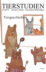 Tiergeschichten - Laura Beck, Roland Borgards, Konstantin Deininger, Ana Dimke, Theresa Eisele, Laura Gustafsson, Terike Haapoja, Marlis Heyer, Thorsten Kluss, Gesine Kr&uuml;ger, Priscilla Layne, Benjamin Roers, Mieke Roscher, Mirjam Schmitt, Shevek K. Selbert, Brynd&iacute;s Sn&aelig;bj&ouml;rnsd&oacute;ttir, Kristina Steimer, Marie-Helene Wichmann, Mark Wilson, Clemens Wischermann