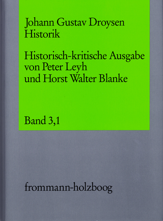 Johann Gustav Droysen: Historik / Band 3,1