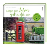 M&ouml;ge das Leben gut zu dir sein - Herrmann Multhaupt