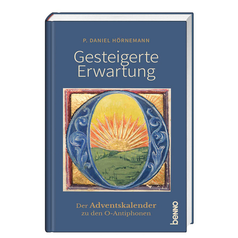 Gesteigerte Erwartung - P. Daniel H&ouml;rnemann